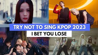 TRY NOT TO SING OR DANCE I 2023 KPOP EDITION (IMPOSSIBLE FOR MULTISTANS)