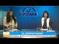 EN VIVO 9/6/2021 #ElDespertadorCompleto