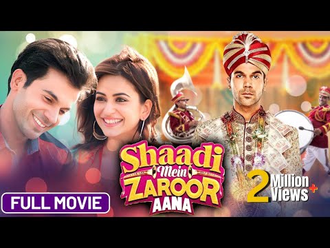 Shaadi Mein Zaroor Aana (2017) Full Hindi Movie (4K) Rajkumar Rao, Kriti K 