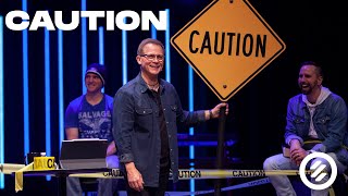 Caution | Pastor Jeff Krist