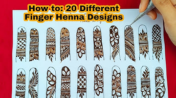 How to: 20 Different Finger Henna Designs || 20 Different Finger Mehndi Design