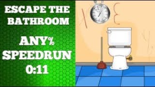 #1 of 50 | My Shortest Speedrun Ever Completed | Escape The Bathroom | Any% Speedrun | 0:11