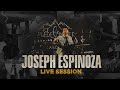 Joseph espinoza live session  hemos venido  por l y para l
