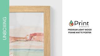 Premium Light Wood Frame Matte Poster Unboxing