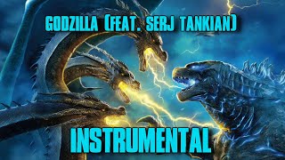 Godzilla KOTM - Godzilla (feat. Serj Tankian) Instrumental 2.0
