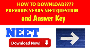 How to download previous year NEET questions with answers key || QUESTION PAPER