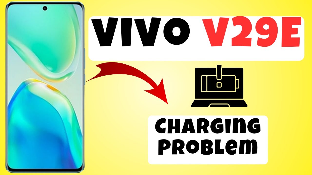 Vivo V29e Charging Problem || How to solve charging issues || Charging ...