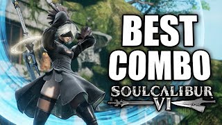The Best 2B Combos & How to Use Them! - SoulCalibur VI