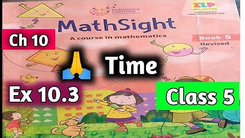 Class 5 Maths |Time Chapter 10| Mathsight Class 5|  Exercise 10.3|  CBSE |NCERT |Harsh Public School