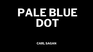 Pale Blue Dot by Carl Sagan by Naturally RP Voiceover 2,044 views 3 weeks ago 3 minutes, 7 seconds