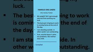 FAMOUS ONE LINERS