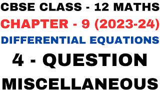 4 Question Miscellaneous Ex l Chapter9 Differential Equations lClass12th Maths l NEW NCERT 2023-24