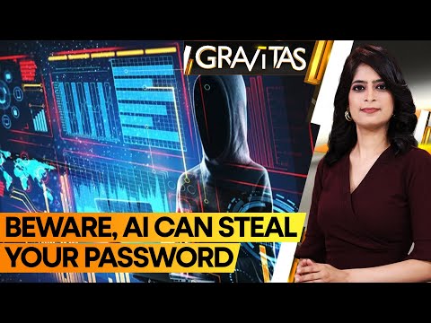 Gravitas: UK experts develop AI password stealer