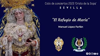 "El Refugio de María" | Concierto en Sevilla | BM Virgen de las Mercedes de Bollullos