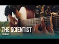 The Scientist - Coldplay (Fingerstyle Guitar Cover)