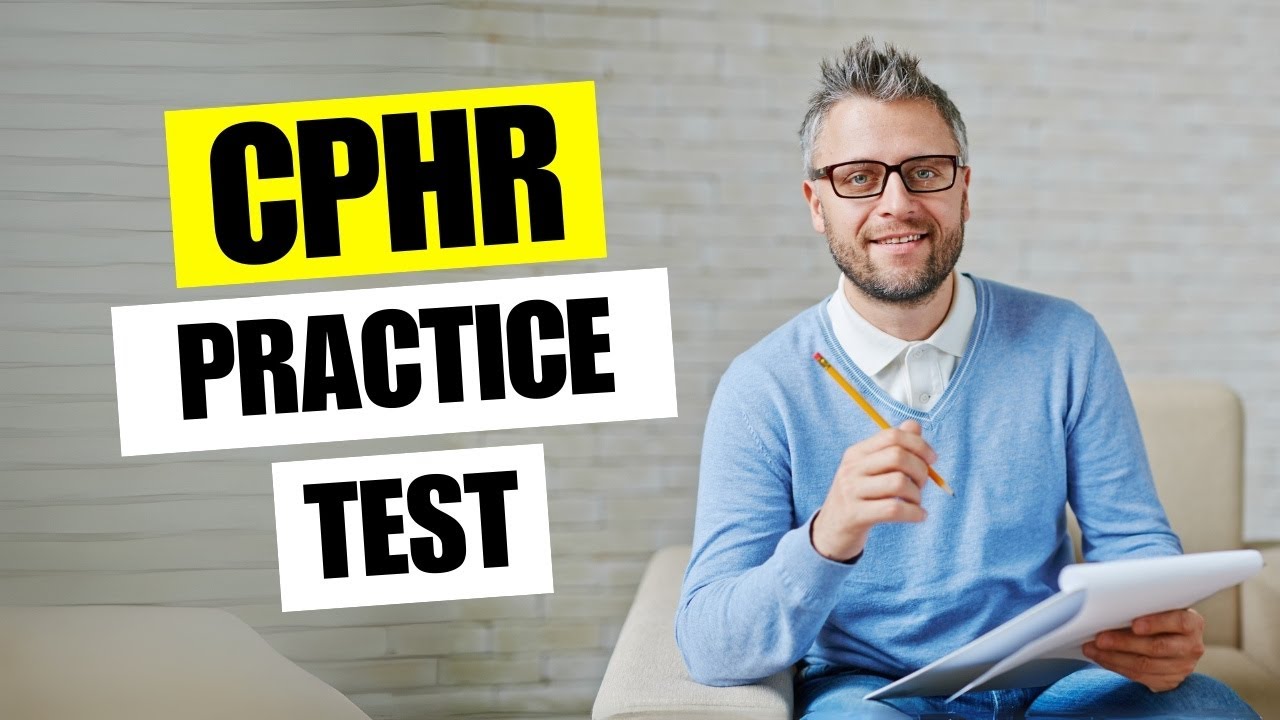 CPHR Practice Test 2026 Chartered Professional in Human Resources Exam Questions