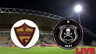 LIVE• Stellenbosch FC vs Orlando Pirates| Bucs Have Confirmed Their LINEUP For Today! 🏴‍☠️☠️