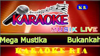 Karaoke Dangdut Lawas  Bukankah Kau Tahu  Mega Mustika