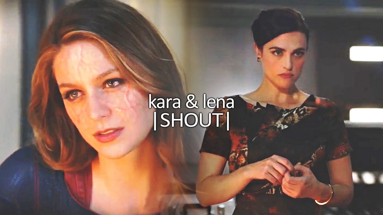 Shout | Red Kryptonite Supergirl & Evil Lena Luthor | AU