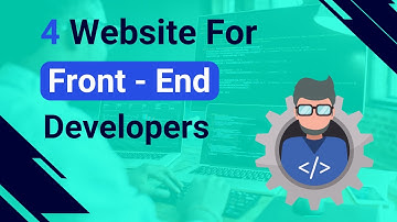 4 Useful Website For Front-end Developers
