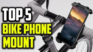 Best Bike Phone Mount [2022] - Best Phone Mount for Bike [Top 5 Best]