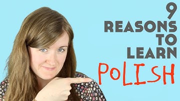 9 Reasons to Learn Polish || Lindsay Does Languages Video
