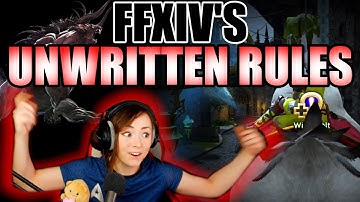 Unwritten Rules of FFXIV
