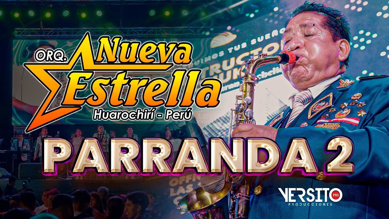 La Nueva Estrella de Huarochirí - Parranda 2 (EN VIVO 2024)