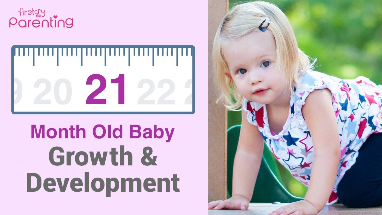 21 Month Old Baby'S Growth And Development