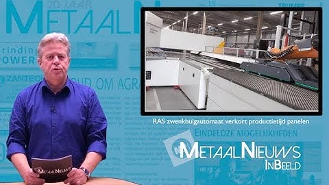 MetaalNieuws InBeeld - RAS zwenkbuigautomaat verkort doorlooptijd bij Minkels