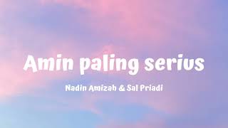 Amin Paling Serius - Nadin Amizah \u0026 Sal Priadi (Lirik video)