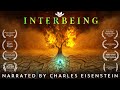 Interbeing  animated short film  narrated by charles eisenstein