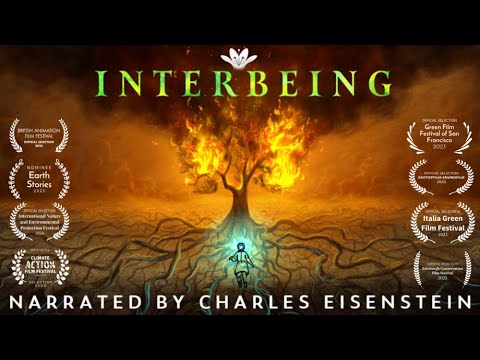 Interbeing - Animated Short Film - Narrated by Charles Eisenstein