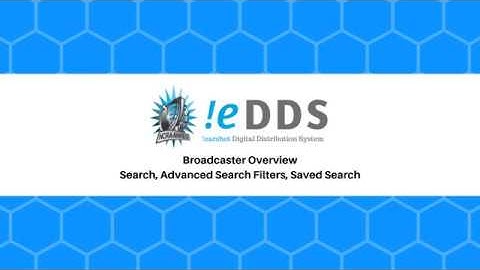 !eDDS Broadcaster Guide: Search, Advanced Search Filters, Saved Search