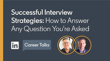 Successful Interview Strategies: How to Answer Any Question You