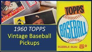 BUILDING MY 1960 TOPPS BASEBALL Vintage Set - New Pickups