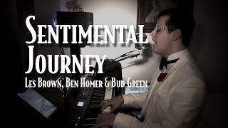 Sentimental Journey | Piano and Vocal Cover - Smooth Jazz Music