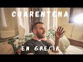 Llego a GRECIA y empieza la CUARENTENA - Vuelta al mundo en bicicleta #28