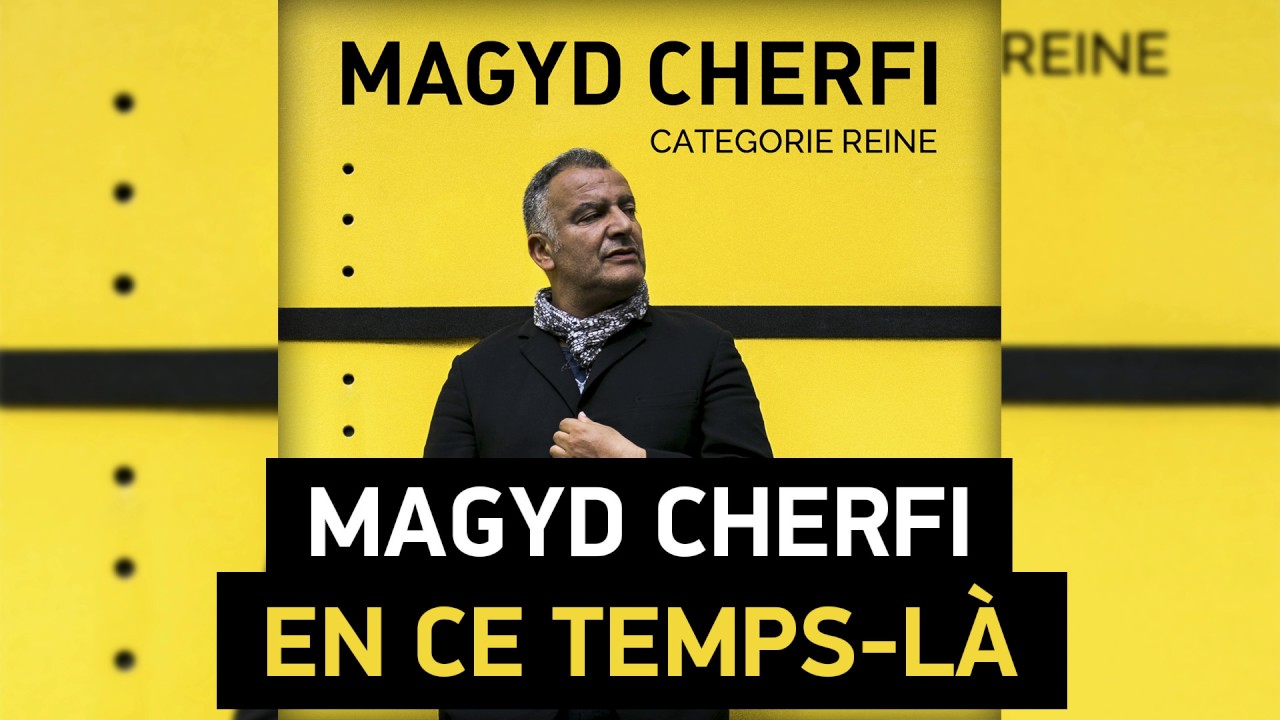 Magyd Cherfi: tout à déclarer - Le Temps