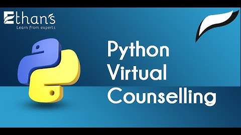 Python Programming & Python Full Stack Virtual Counselling
