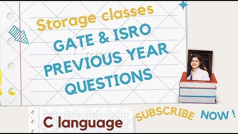 GATE and ISRO CS previous year questions on Static storage class