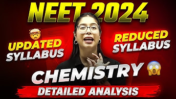 NEET 2024 Syllabus Reduced - Complete CHEMISTRY ✅ | NMC Update Detailed Analysis 🎯