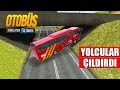 YOLCULAR ÇILDIRDI !!! BUS SİMULATOR ULTİMATE TÜRKİYE