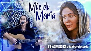 Elizabete Lacerda 🎵 MÊS DE MARIA 🤱🏻 MÃE DE JESUS 🧔🏻‍♀️