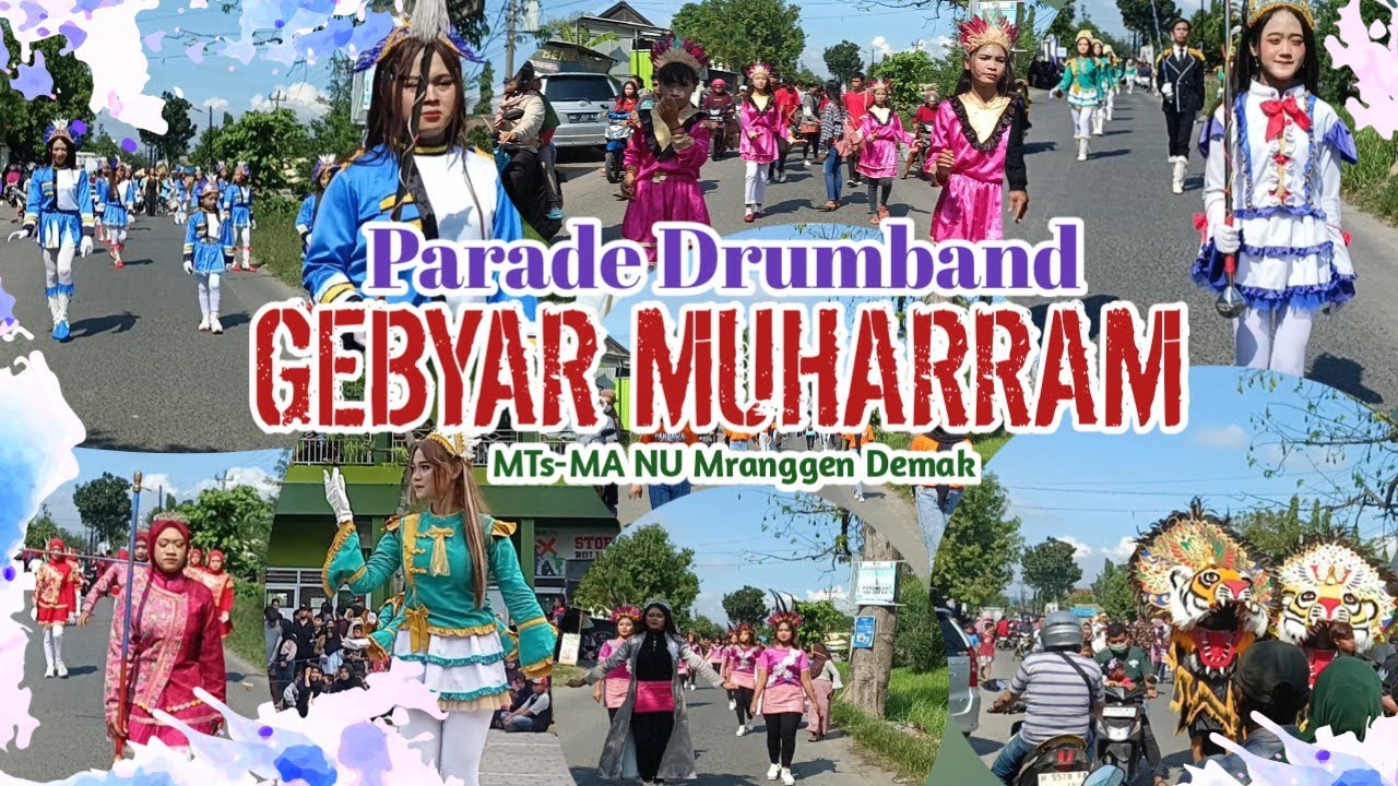 KEREEENNN‼️Parade Drumband Gebyar 1 Muharram 1446 H || MTs-MA NU Mranggen Kab. Demak