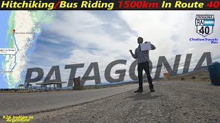 Most Popular Route 40 of Patagonia is Tough for hitchhiking. Chaltentravels. los Antiguites.