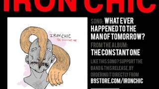 Iron Chic - Whatever Happened To The Man of Tomorrow? chords