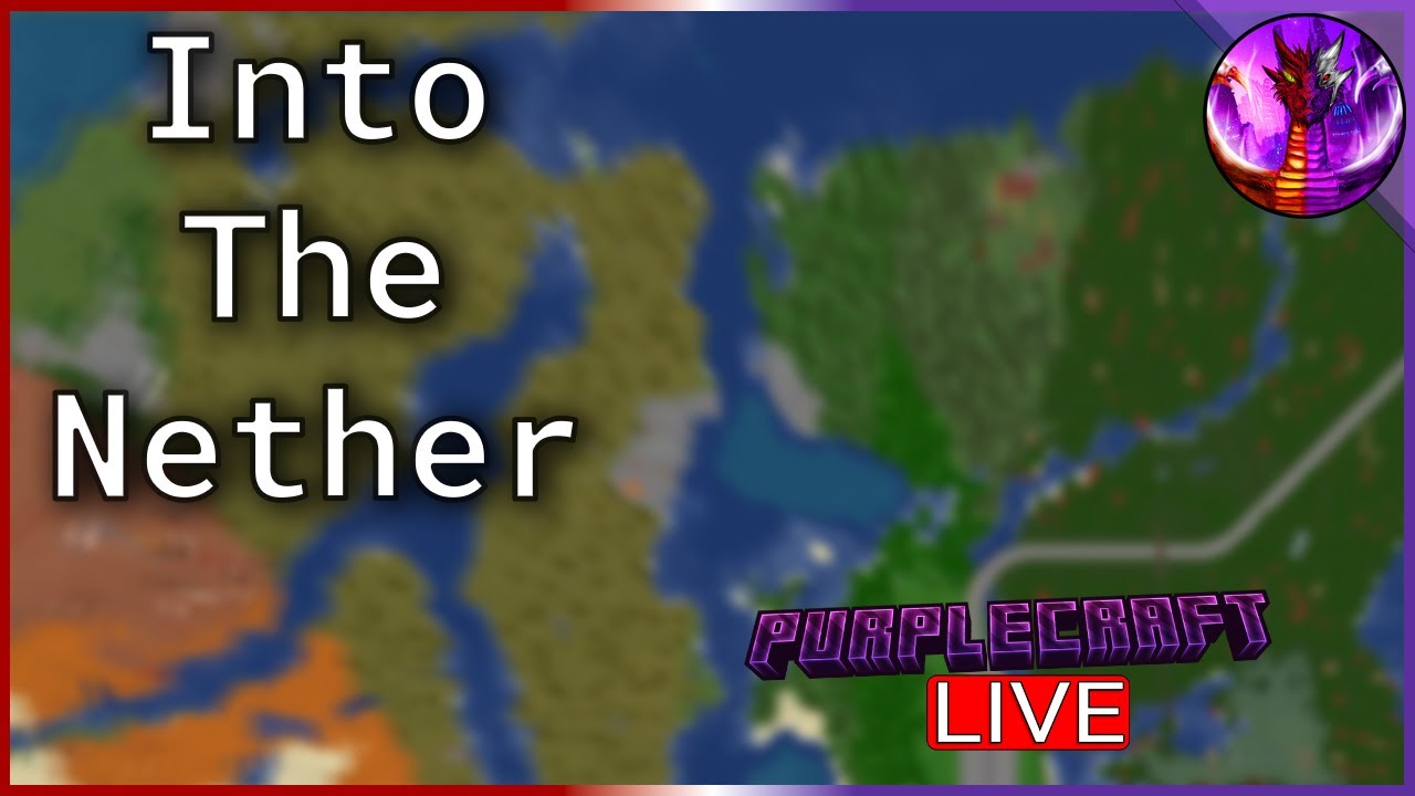 Into the Nether | PurpleCraft Productions