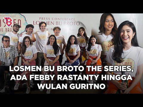 Ada Febby Rastanty, ini deretan pemain dan sinopsis Losmen Bu Broto yang dijadikan series | NEWSFLAS
