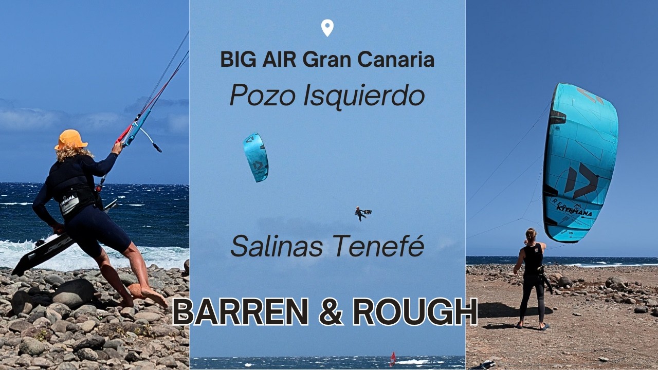 BIG AIR Gran Canaria - Barren & Rough